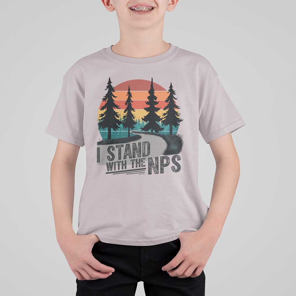 I Stand With The NPS T Shirt For Kid National Park Support Park Rangers