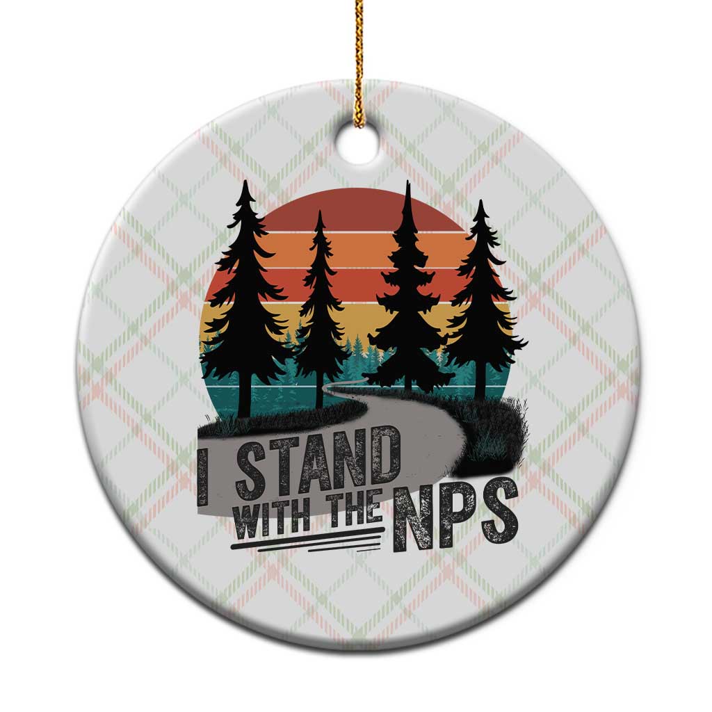I Stand With The NPS Ceramic Ornament National Park Support Park Rangers - Wonder Print Shop