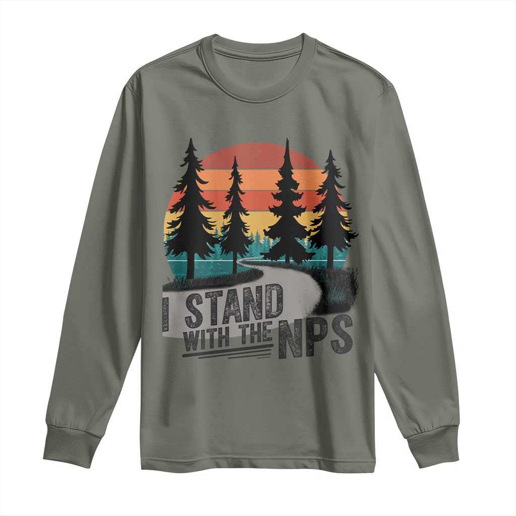 I Stand With The NPS Long Sleeve Shirt National Park Support Park Rangers
