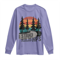 I Stand With The NPS Long Sleeve Shirt National Park Support Park Rangers