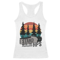 I Stand With The NPS Racerback Tank Top National Park Support Park Rangers