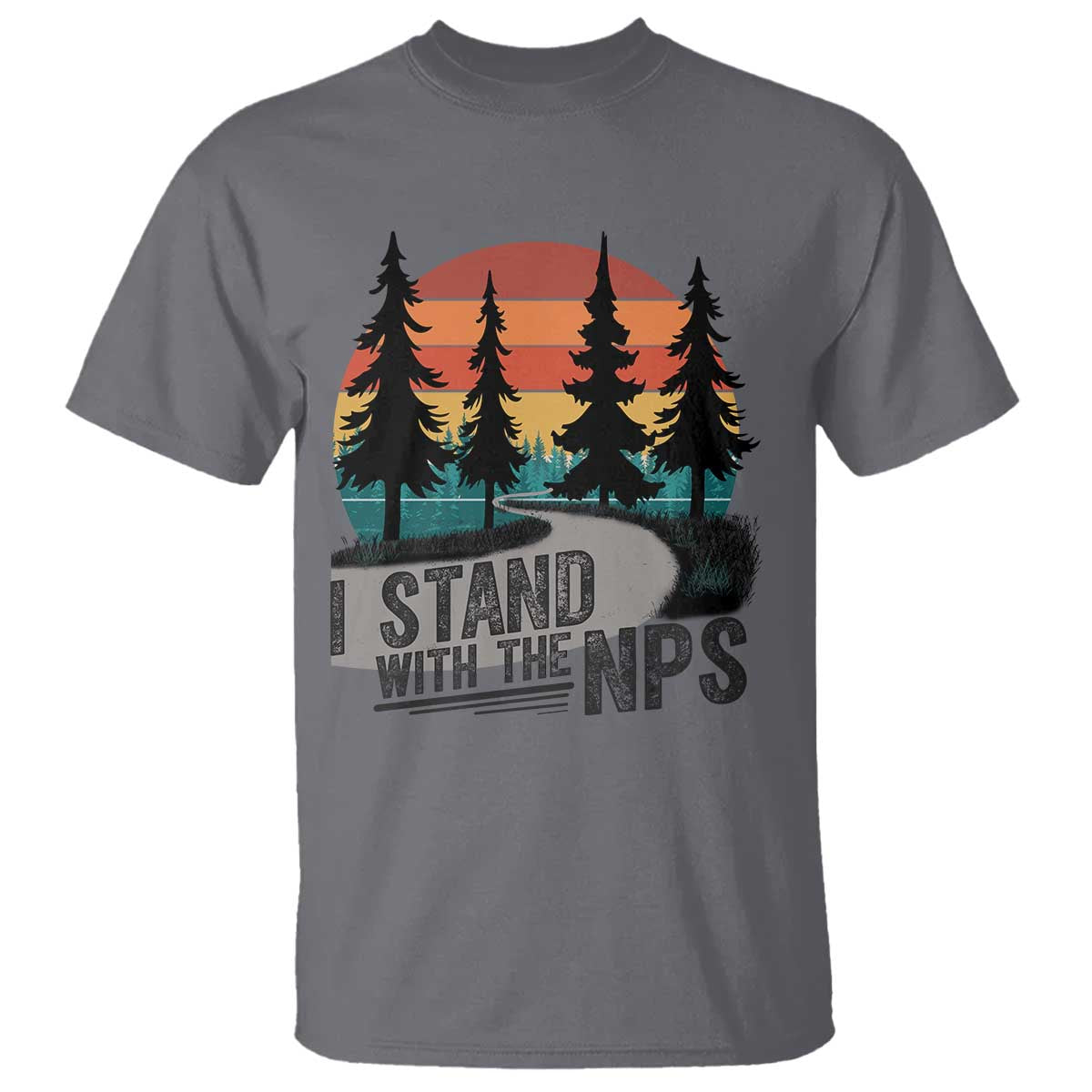 I Stand With The NPS T Shirt National Park Support Park Rangers