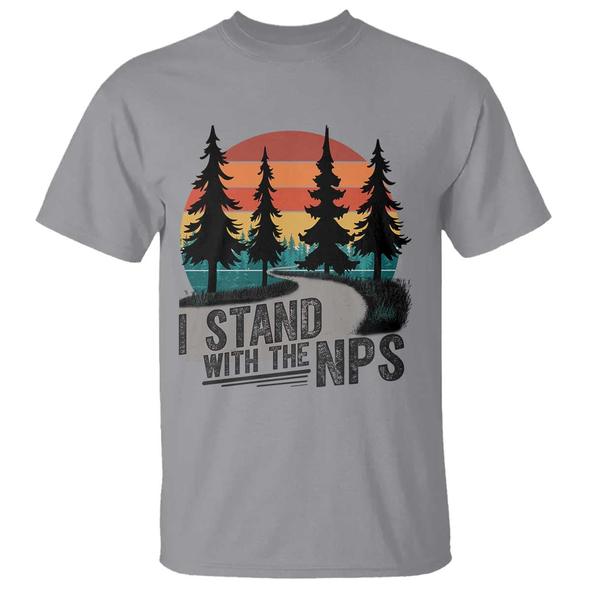 I Stand With The NPS T Shirt National Park Support Park Rangers