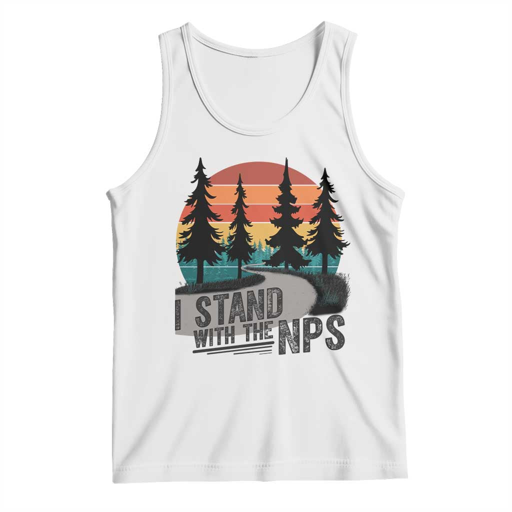 I Stand With The NPS Tank Top National Park Support Park Rangers