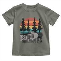 I Stand With The NPS Toddler T Shirt National Park Support Park Rangers