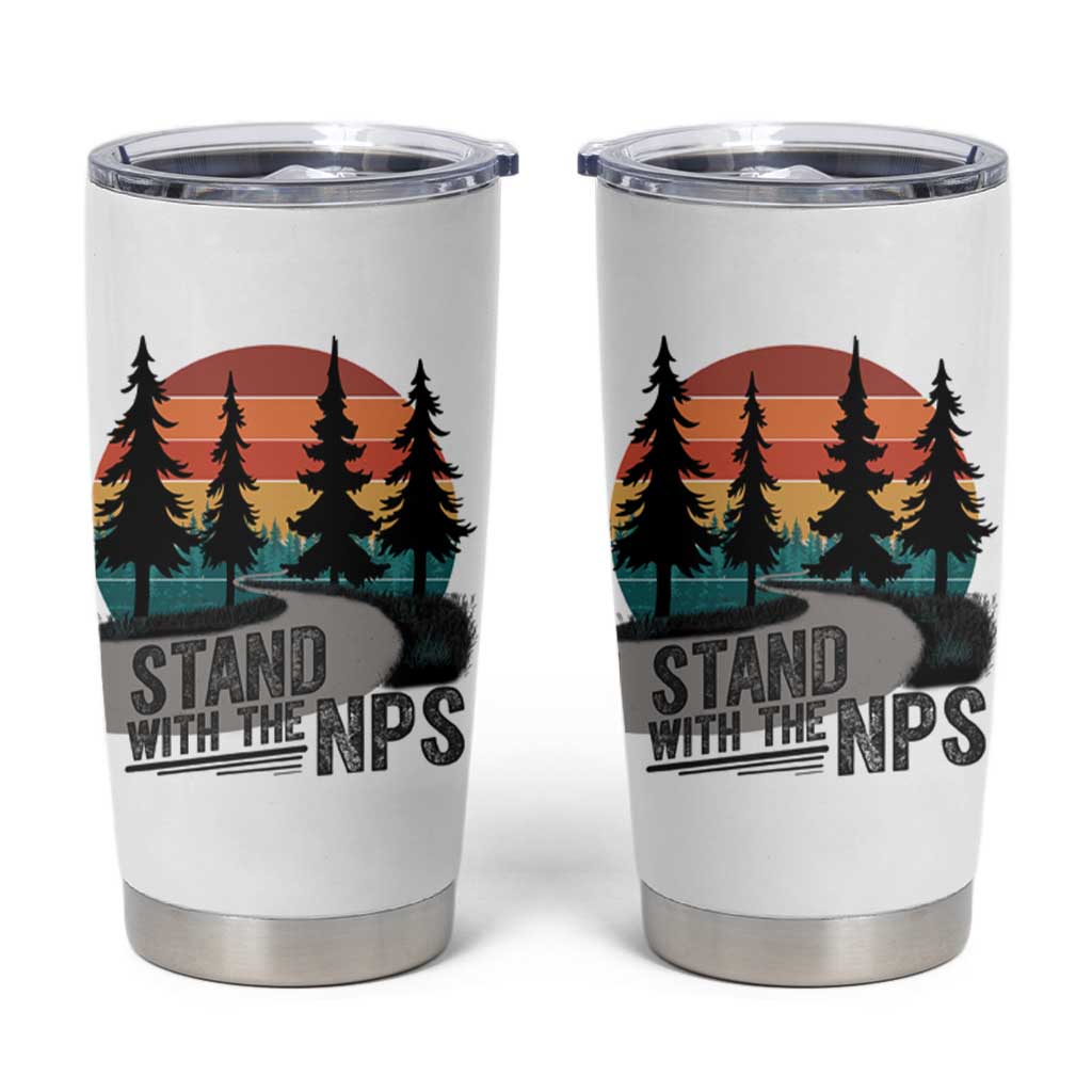 I Stand With The NPS Tumbler Cup National Park Support Park Rangers