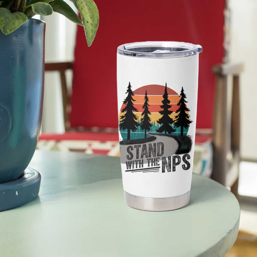 I Stand With The NPS Tumbler Cup National Park Support Park Rangers