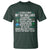 I Literally Want My Tax Dollars To Support National Parks T Shirt In Case That Wasn't Clear