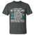I Literally Want My Tax Dollars To Support National Parks T Shirt In Case That Wasn't Clear