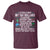 I Literally Want My Tax Dollars To Support National Parks T Shirt In Case That Wasn't Clear