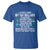 I Literally Want My Tax Dollars To Support National Parks T Shirt In Case That Wasn't Clear