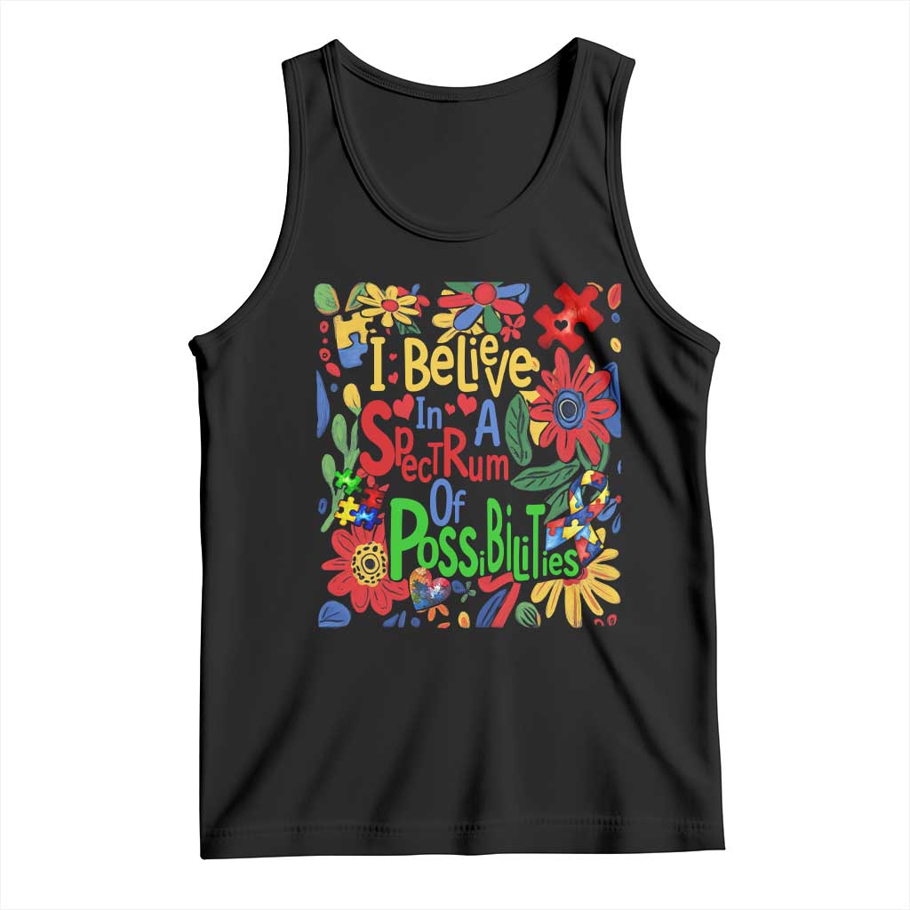 Autism Acceptance Tank Top I Believe In A Spectrum Of Possibilities Retro Boho
