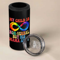 Autism Mom 4 in 1 Can Cooler Tumbler My Child May Be Non verbal But His Mama Ain't Autism