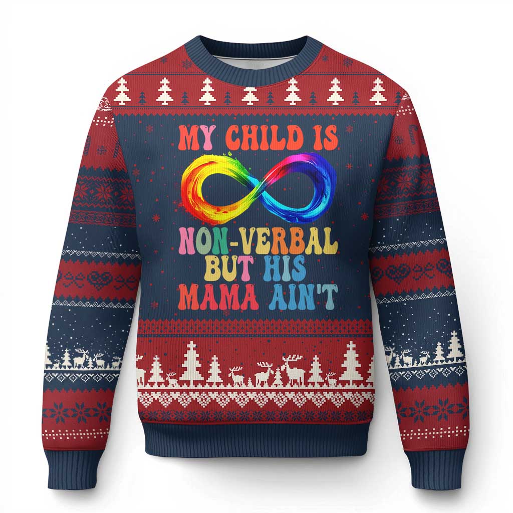 Autism Mom Ugly Christmas Sweater My Child May Be Non verbal But His Mama Ain't Autism - Wonder Print Shop