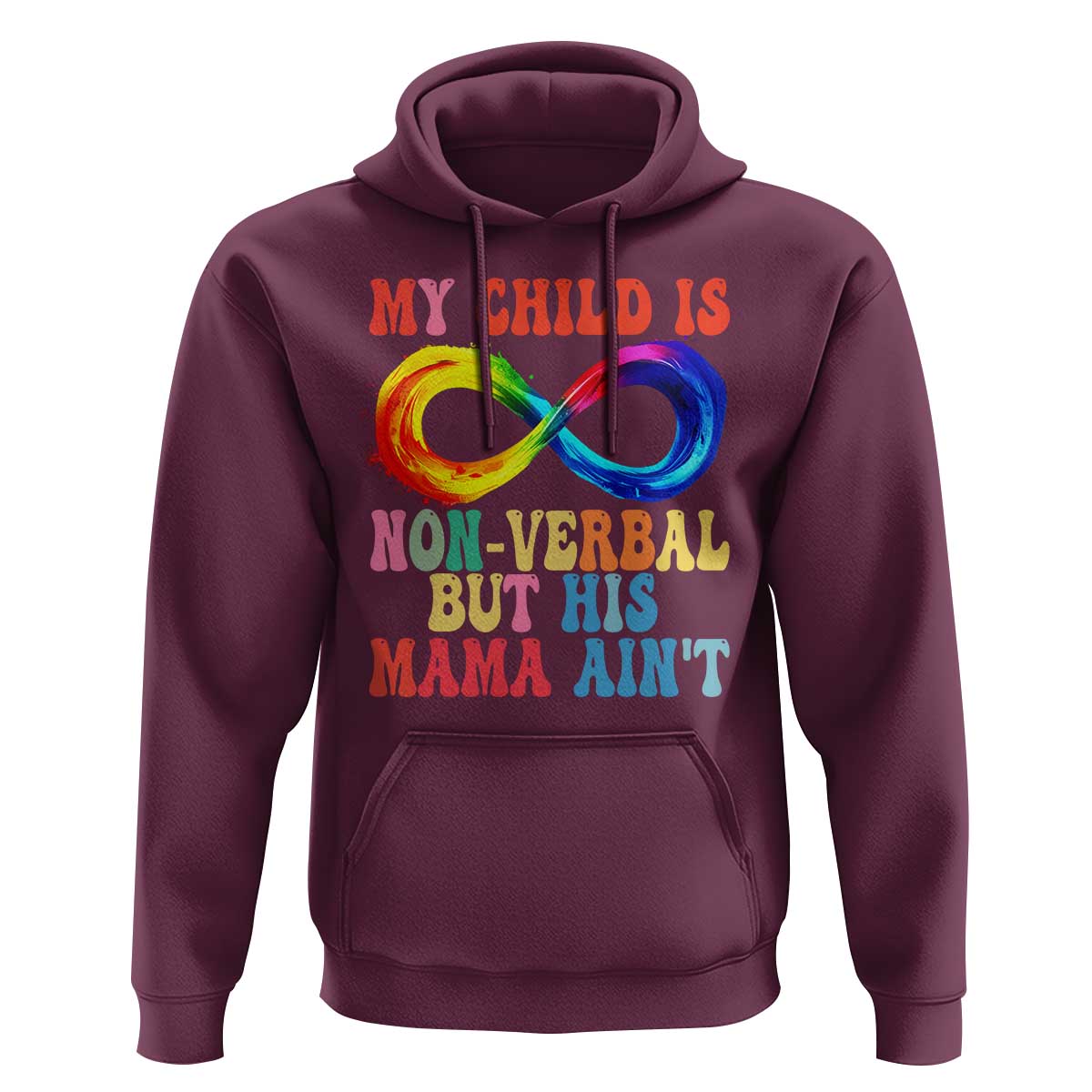 Autism Mom Hoodie My Child May Be Non verbal But His Mama Ain't Autism