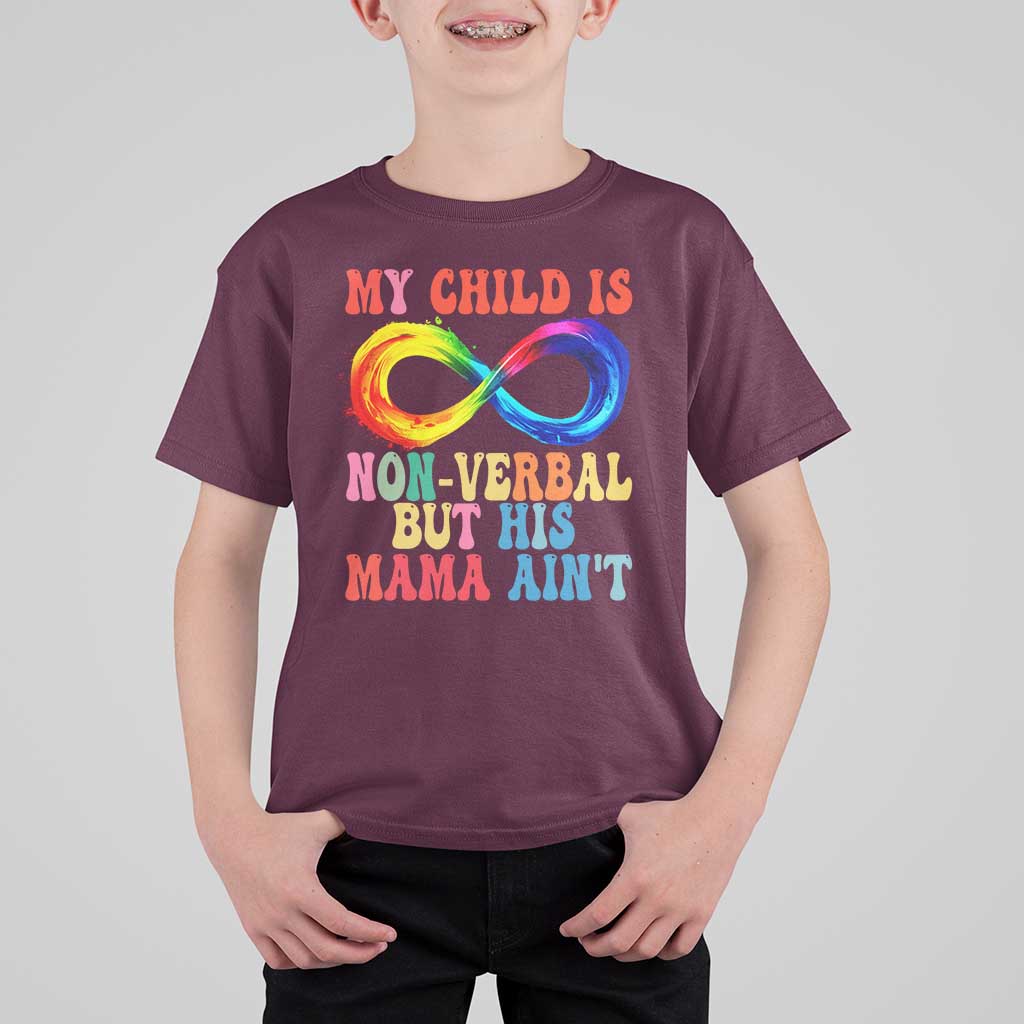 Autism Mom T Shirt For Kid My Child May Be Non verbal But His Mama Ain't Autism