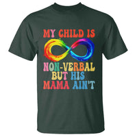 Autism Mom T Shirt My Child May Be Non verbal But His Mama Ain't Autism