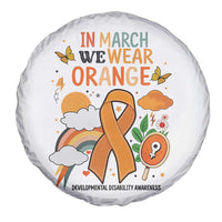 Developmental Disability Awareness Spare Tire Cover In March We Wear Orange