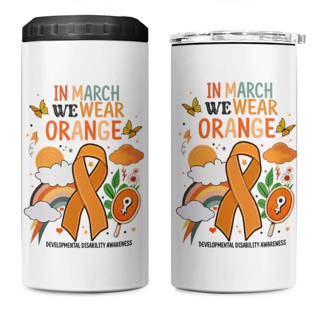 Developmental Disability Awareness 4 in 1 Can Cooler Tumbler In March We Wear Orange