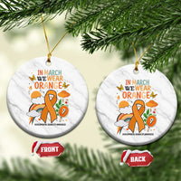 Developmental Disability Awareness Ceramic Ornament In March We Wear Orange - Wonder Print Shop