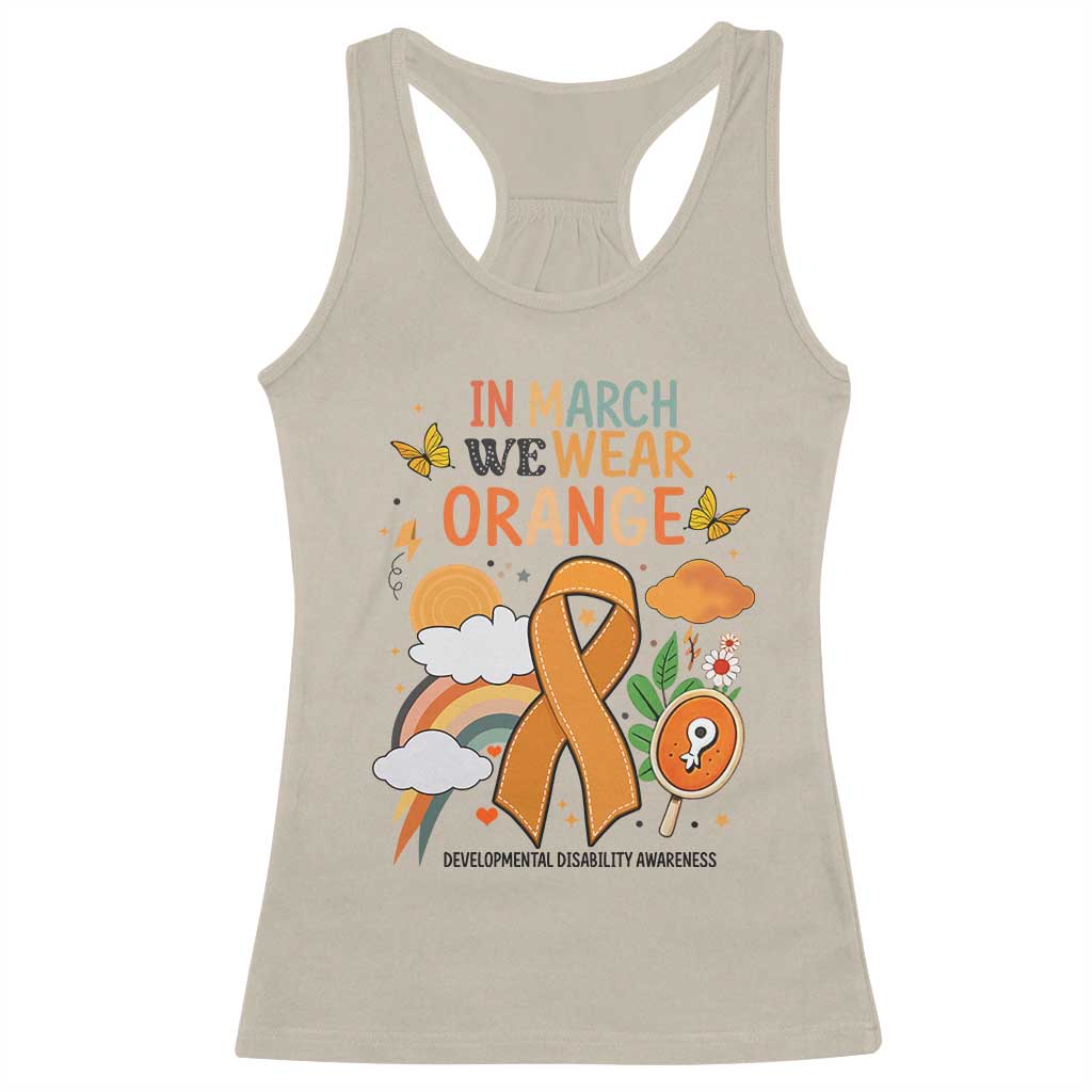Developmental Disability Awareness Racerback Tank Top In March We Wear Orange