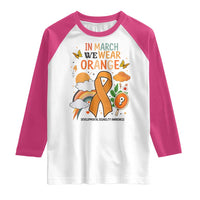 Developmental Disability Awareness Raglan Shirt In March We Wear Orange