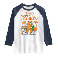 Developmental Disability Awareness Raglan Shirt In March We Wear Orange