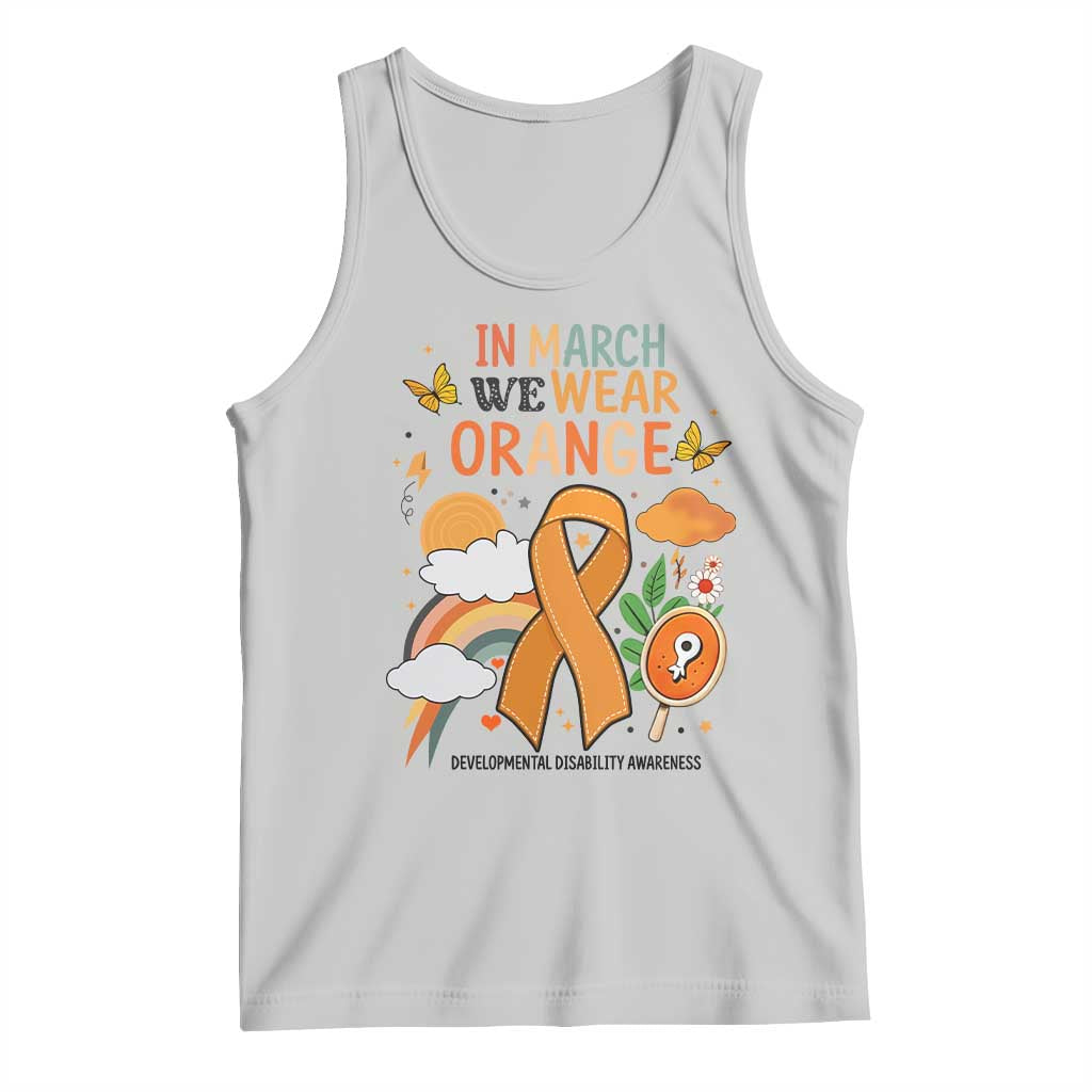 Developmental Disability Awareness Tank Top In March We Wear Orange
