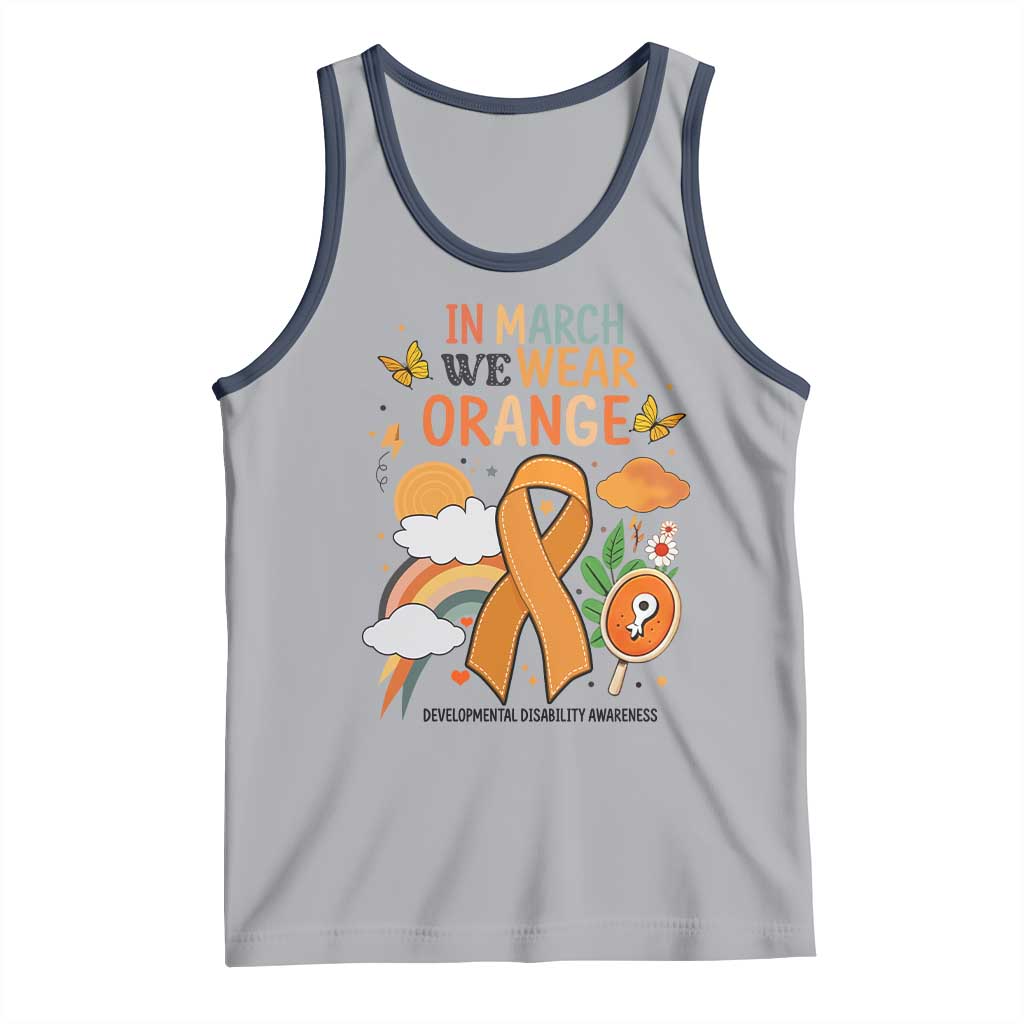 Developmental Disability Awareness Tank Top In March We Wear Orange