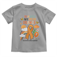 Developmental Disability Awareness Toddler T Shirt In March We Wear Orange
