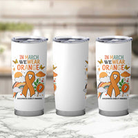 Developmental Disability Awareness Tumbler Cup In March We Wear Orange