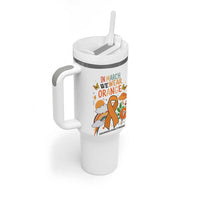 Developmental Disability Awareness Tumbler With Handle In March We Wear Orange