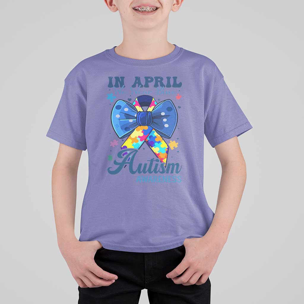 Autism Awareness T Shirt For Kid In April We Wear Blue Puzzle Ribbon Coquette Bow