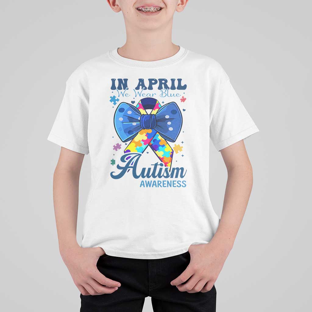 Autism Awareness T Shirt For Kid In April We Wear Blue Puzzle Ribbon Coquette Bow