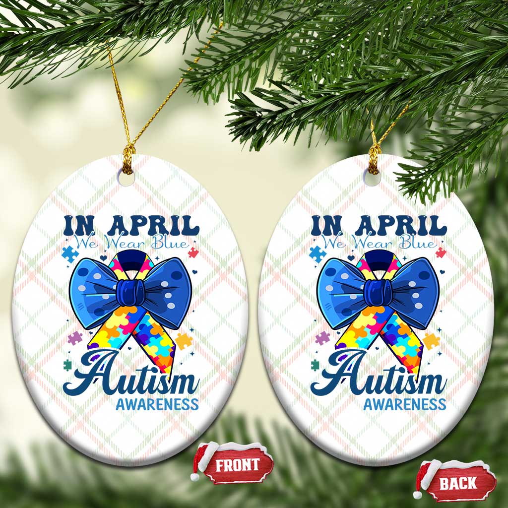 Autism Awareness Ceramic Ornament In April We Wear Blue Puzzle Ribbon Coquette Bow - Wonder Print Shop