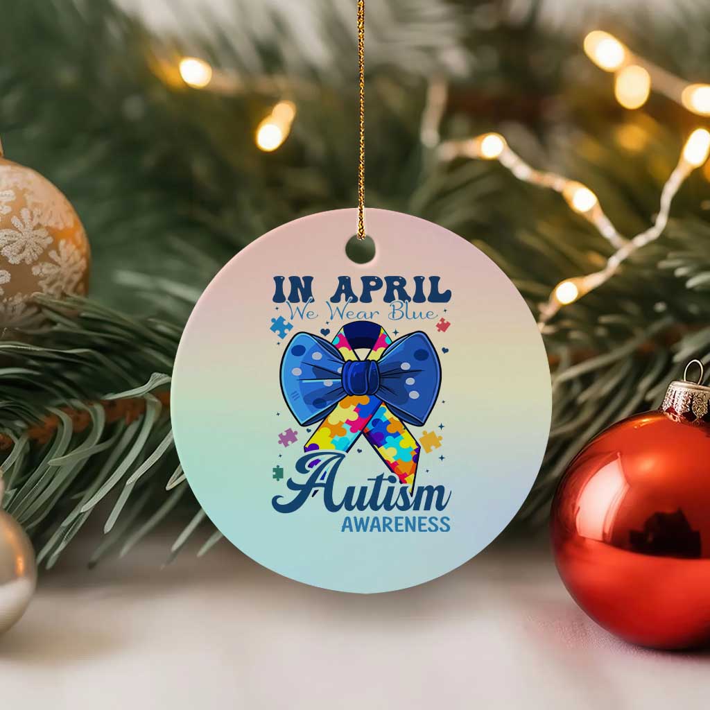 Autism Awareness Ceramic Ornament In April We Wear Blue Puzzle Ribbon Coquette Bow - Wonder Print Shop
