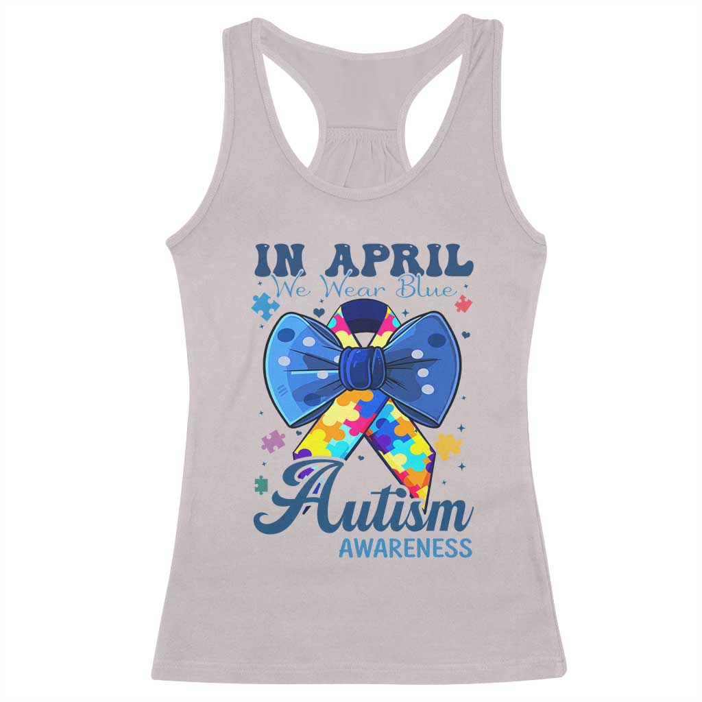Autism Awareness Racerback Tank Top In April We Wear Blue Puzzle Ribbon Coquette Bow