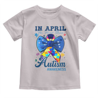 Autism Awareness Toddler T Shirt In April We Wear Blue Puzzle Ribbon Coquette Bow