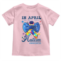 Autism Awareness Toddler T Shirt In April We Wear Blue Puzzle Ribbon Coquette Bow