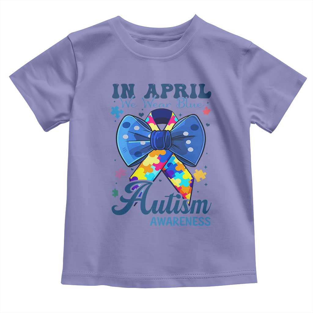 Autism Awareness Toddler T Shirt In April We Wear Blue Puzzle Ribbon Coquette Bow