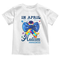 Autism Awareness Toddler T Shirt In April We Wear Blue Puzzle Ribbon Coquette Bow