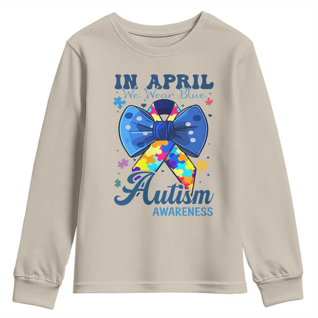 Autism Awareness Youth Sweatshirt In April We Wear Blue Puzzle Ribbon Coquette Bow