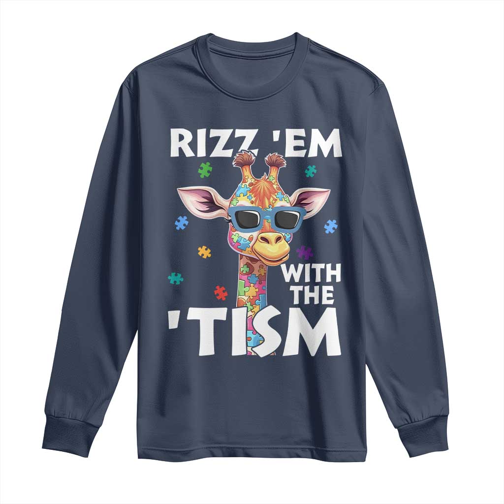 Funny Autism Giraffe Long Sleeve Shirt Rizz Em With The Tism