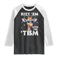 Funny Autism Giraffe Raglan Shirt Rizz Em With The Tism