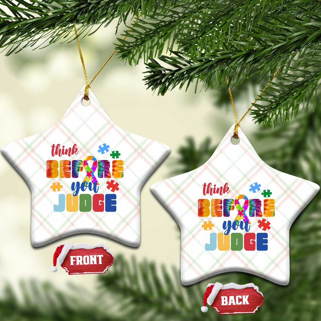 Autism Awareness Ceramic Ornament Think Before You Judge Autistic Support - Wonder Print Shop