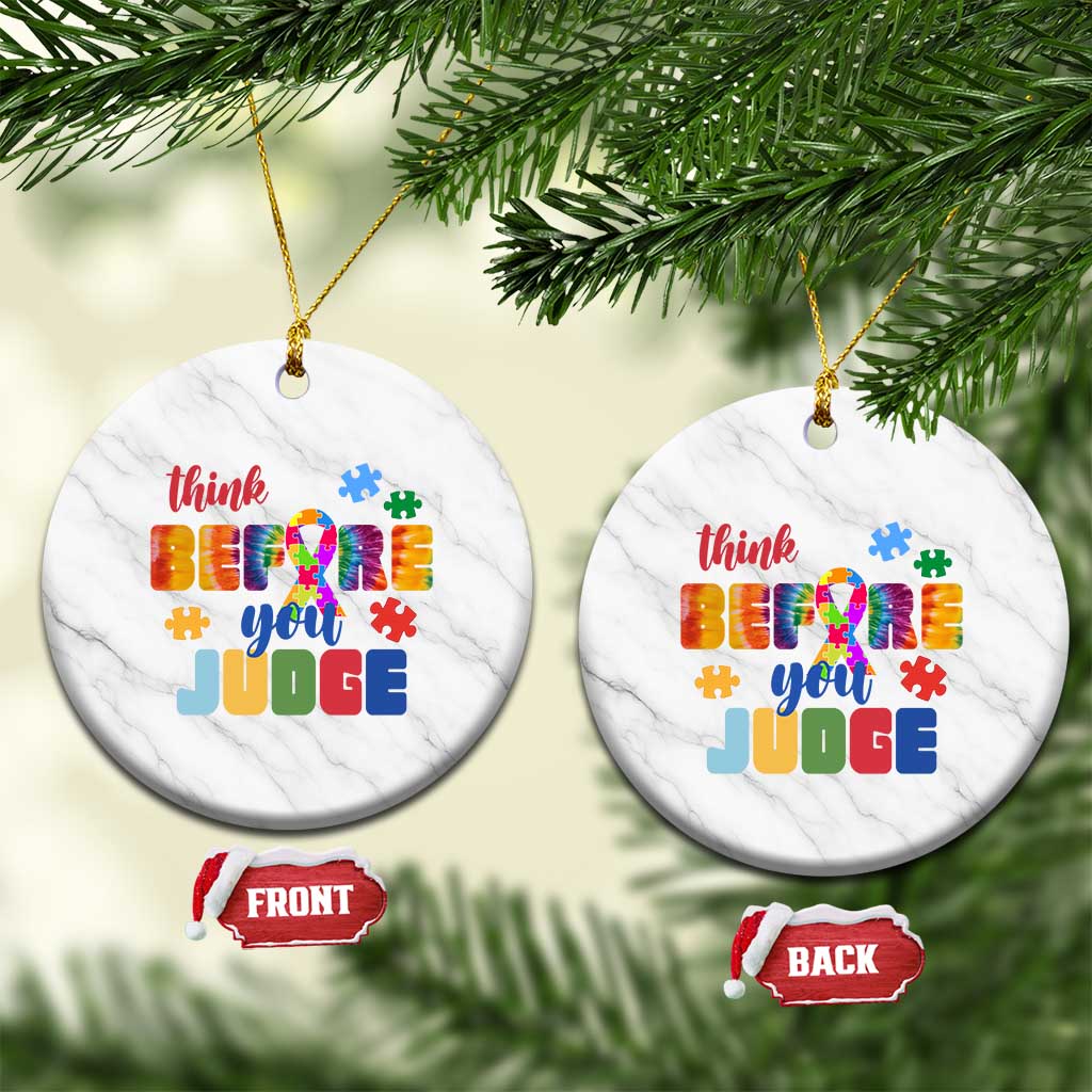 Autism Awareness Ceramic Ornament Think Before You Judge Autistic Support - Wonder Print Shop