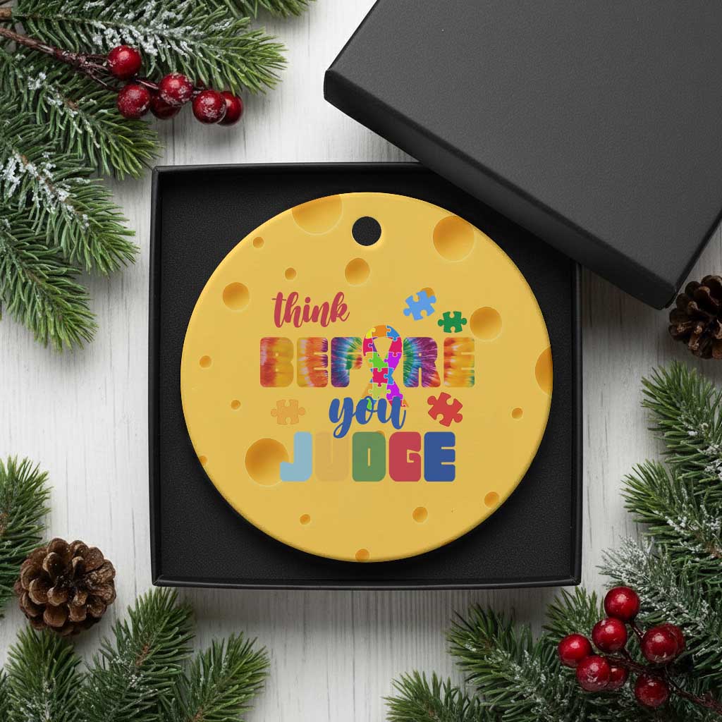 Autism Awareness Ceramic Ornament Think Before You Judge Autistic Support - Wonder Print Shop