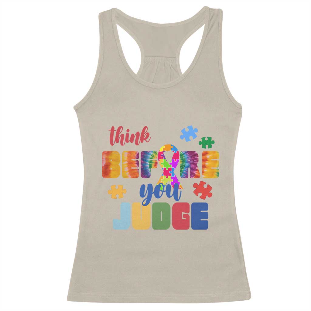 Autism Awareness Racerback Tank Top Think Before You Judge Autistic Support