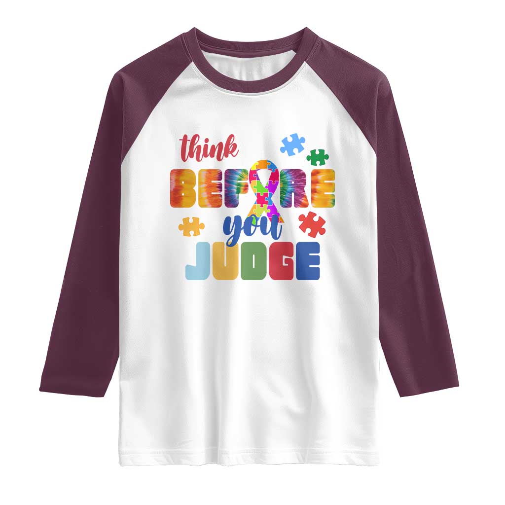 Autism Awareness Raglan Shirt Think Before You Judge Autistic Support