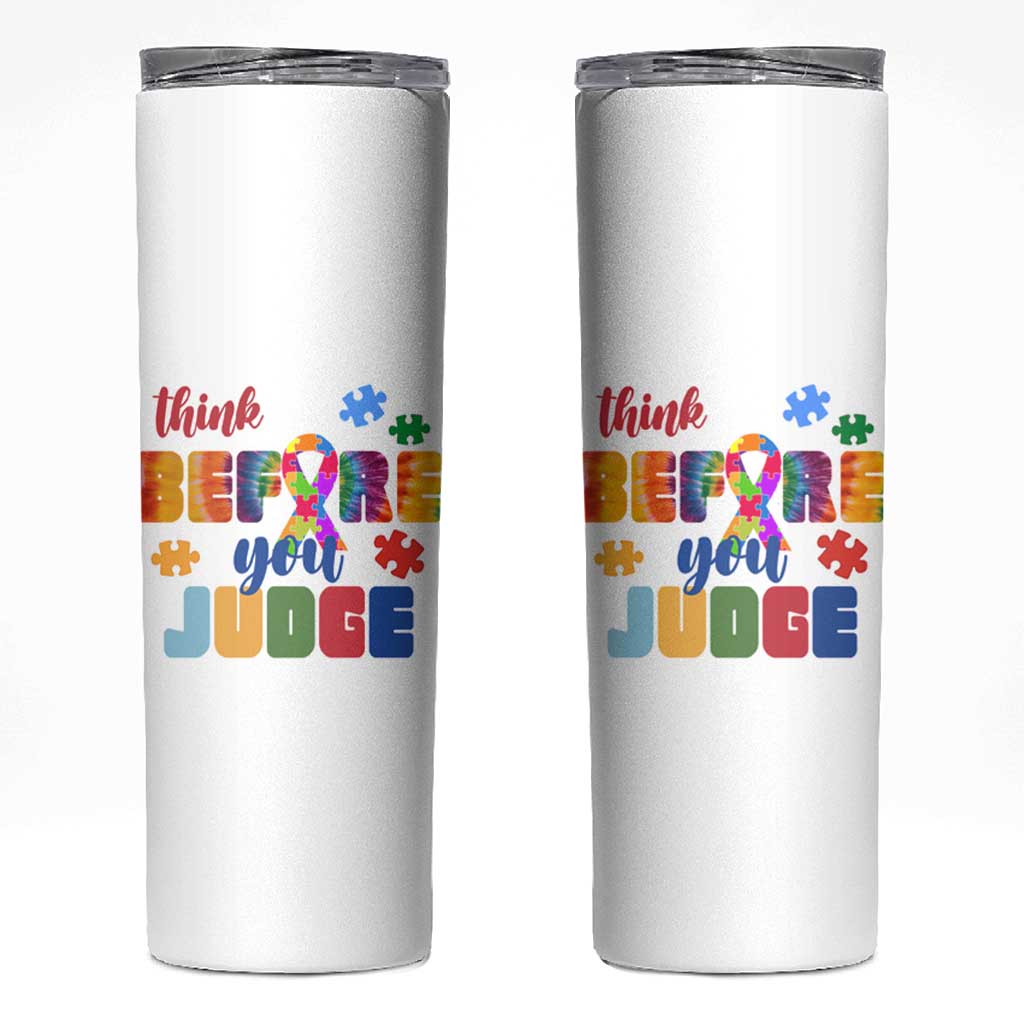 Autism Awareness Skinny Tumbler Think Before You Judge Autistic Support